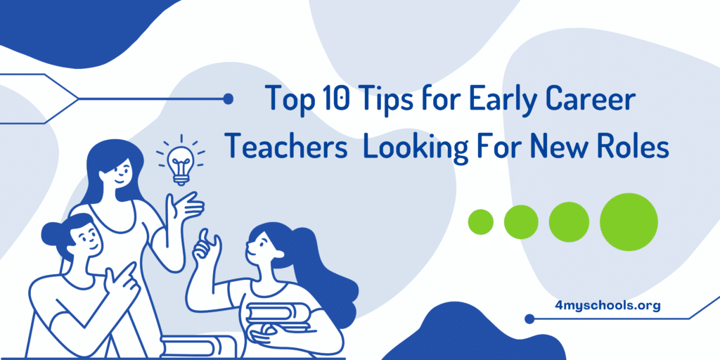 10 Tips for Early Career Teachers Looking for New Jobs